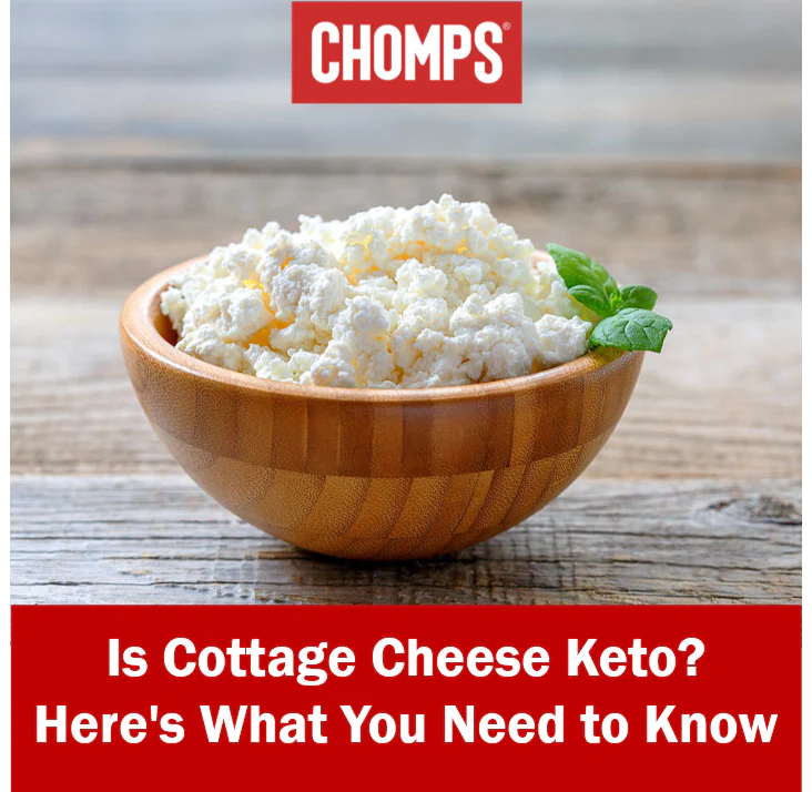 Is Cottage Cheese Keto? Here's What You Need to Know | chomps-dev